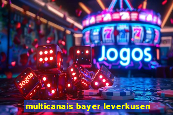 multicanais bayer leverkusen